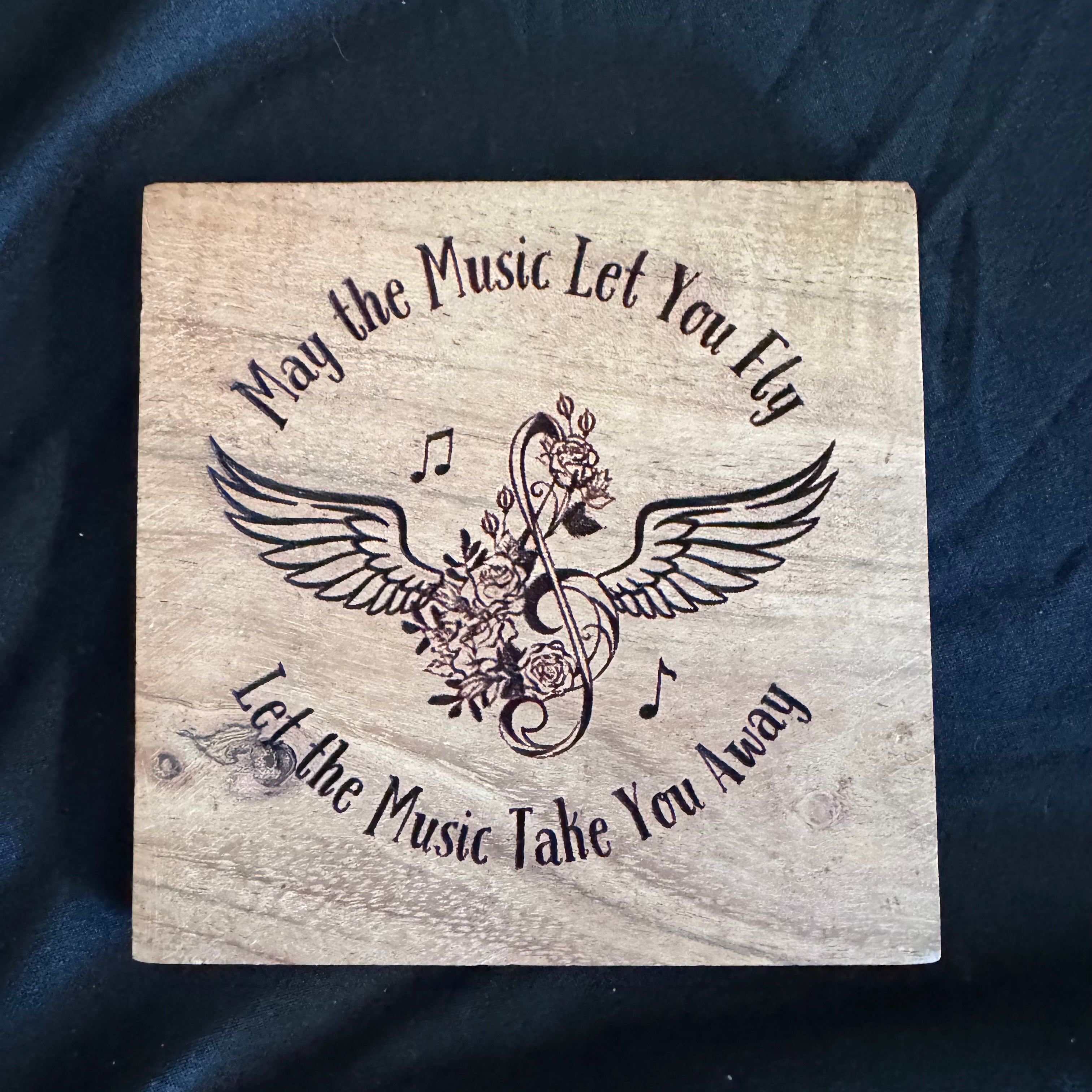 May the Music Let You Fly - Wood Coaster - 4x4 - 1500
